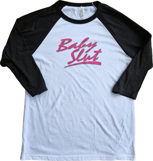 Baby Slut 3/4 Sleeve Raglan Baseball T-Shirt