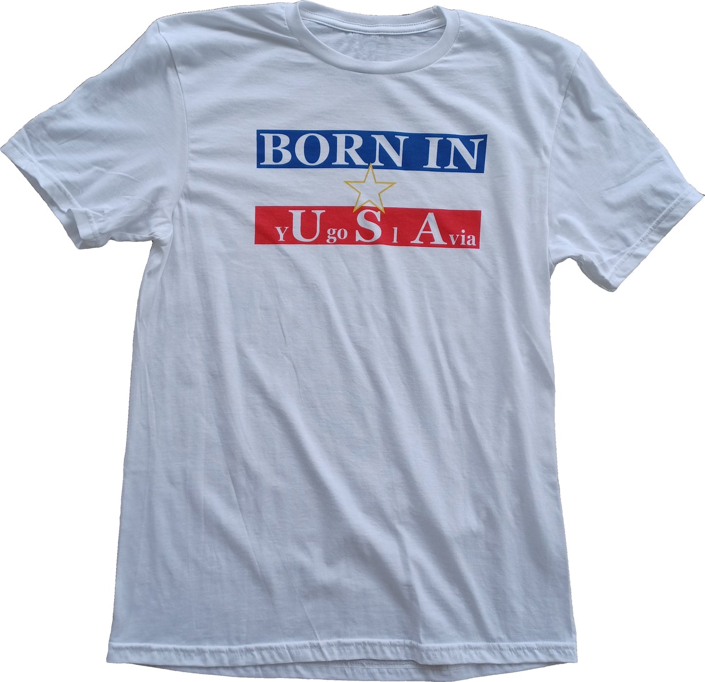 Born In YUgoSlAvia Short Sleeve T-Shirt