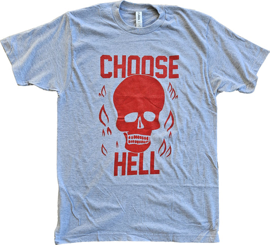 Choose Hell Short Sleeve T-Shirt