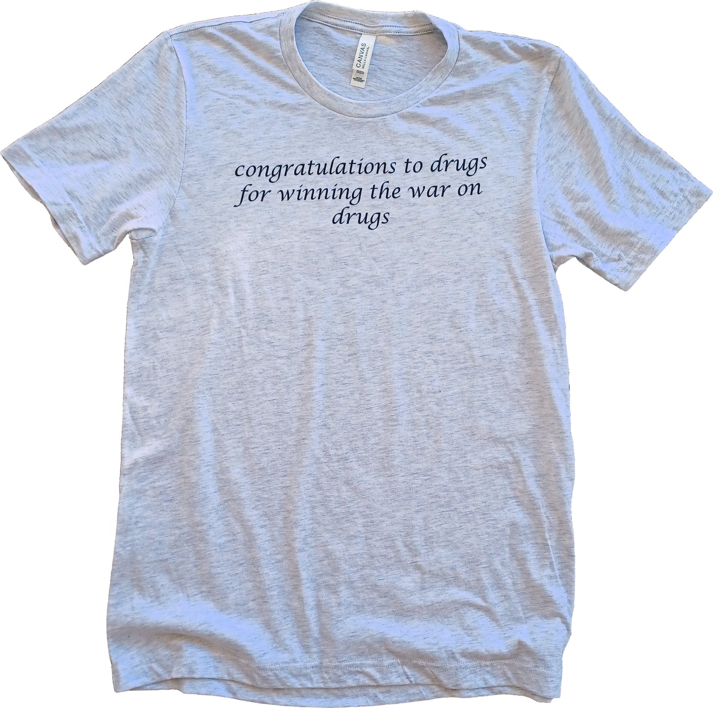 Congratulations To Drugs For Winning The War On Drugs Short Sleeve T-Shirt