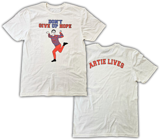 Don't Give Up Hope Artie Lives Short Sleeve T-Shirt