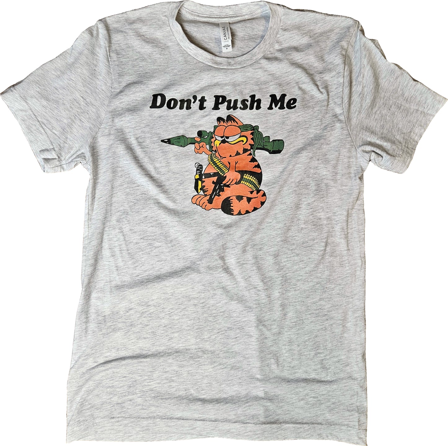 Don't Push Me Short Sleeve T-Shirt