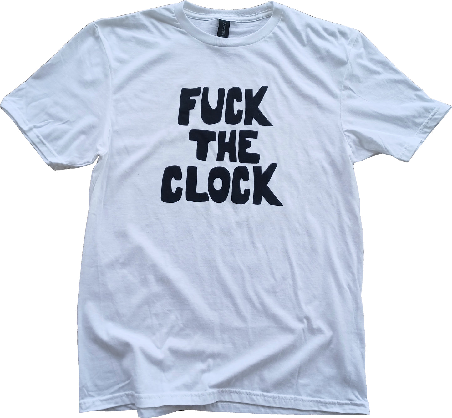 Fuck The Clock Short Sleeve T-Shirt