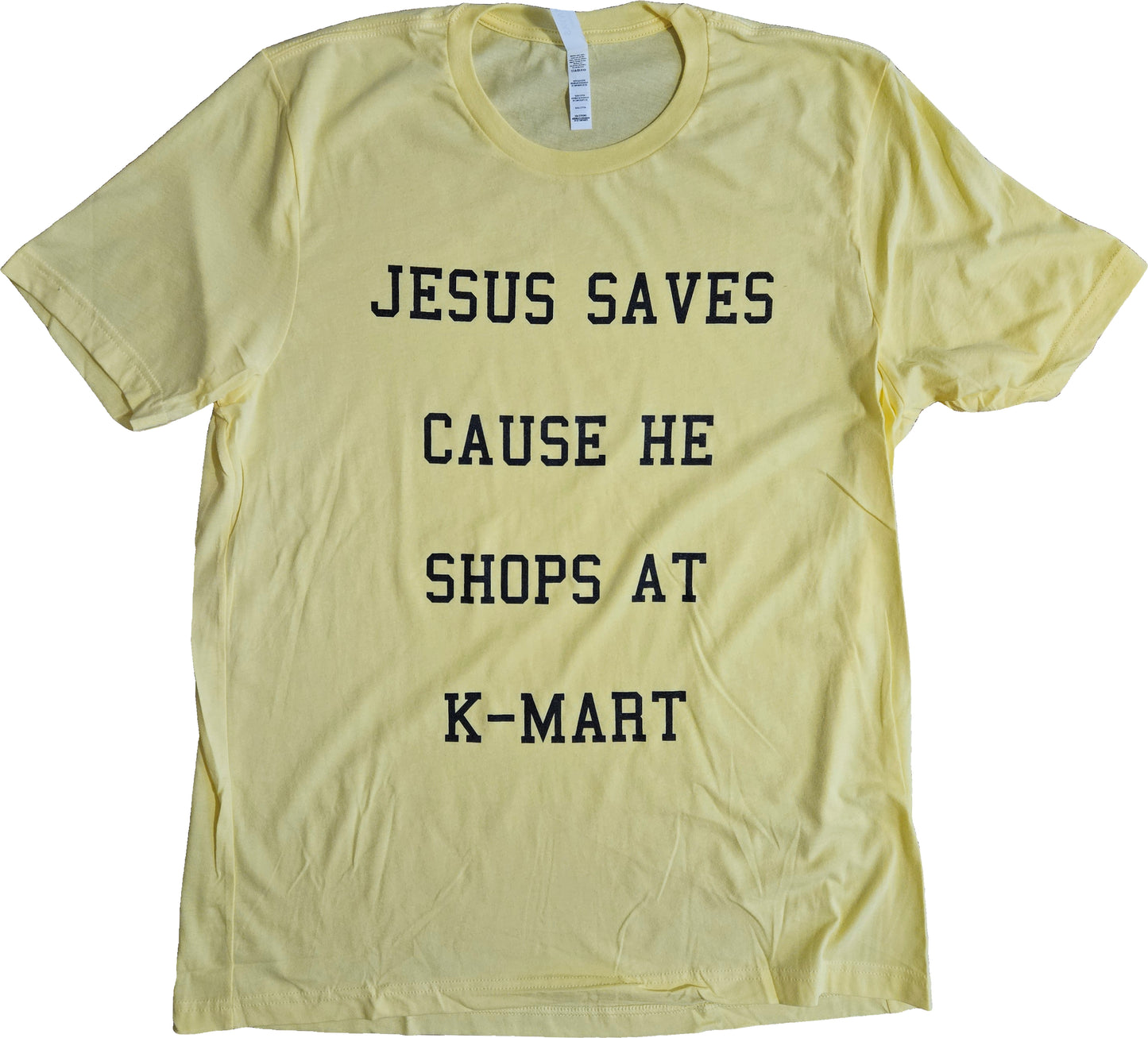 Jesus Saves Cause He Shops At K-Mart Short Sleeve T-Shirt