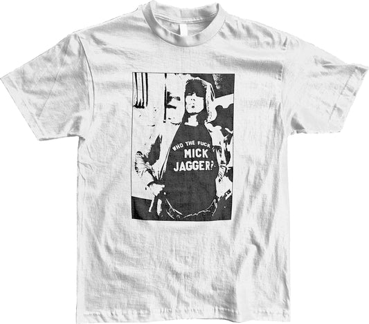 Who The Fuck Is Mick Jagger? Short Sleeve T-Shirt